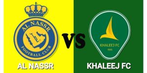 Al Nassr vs Al Khaleej
